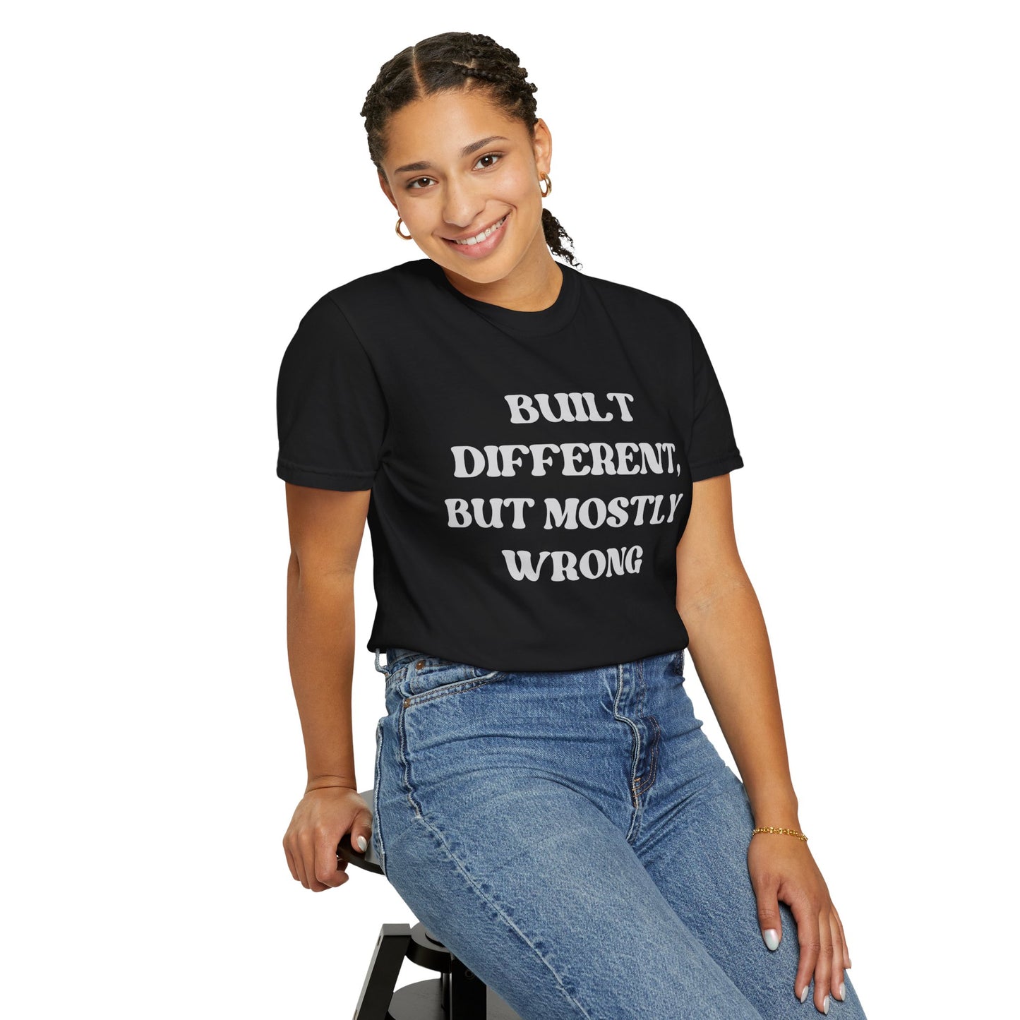 Built Different, But Mostly Wrong Unisex T-shirt