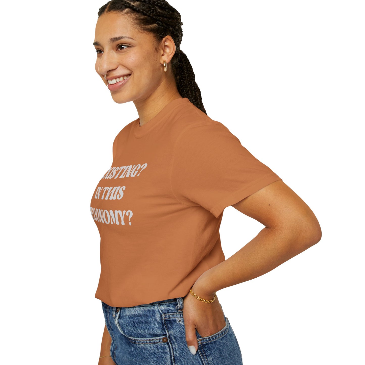 Exist? In this Economy? Unisex T-Shirt