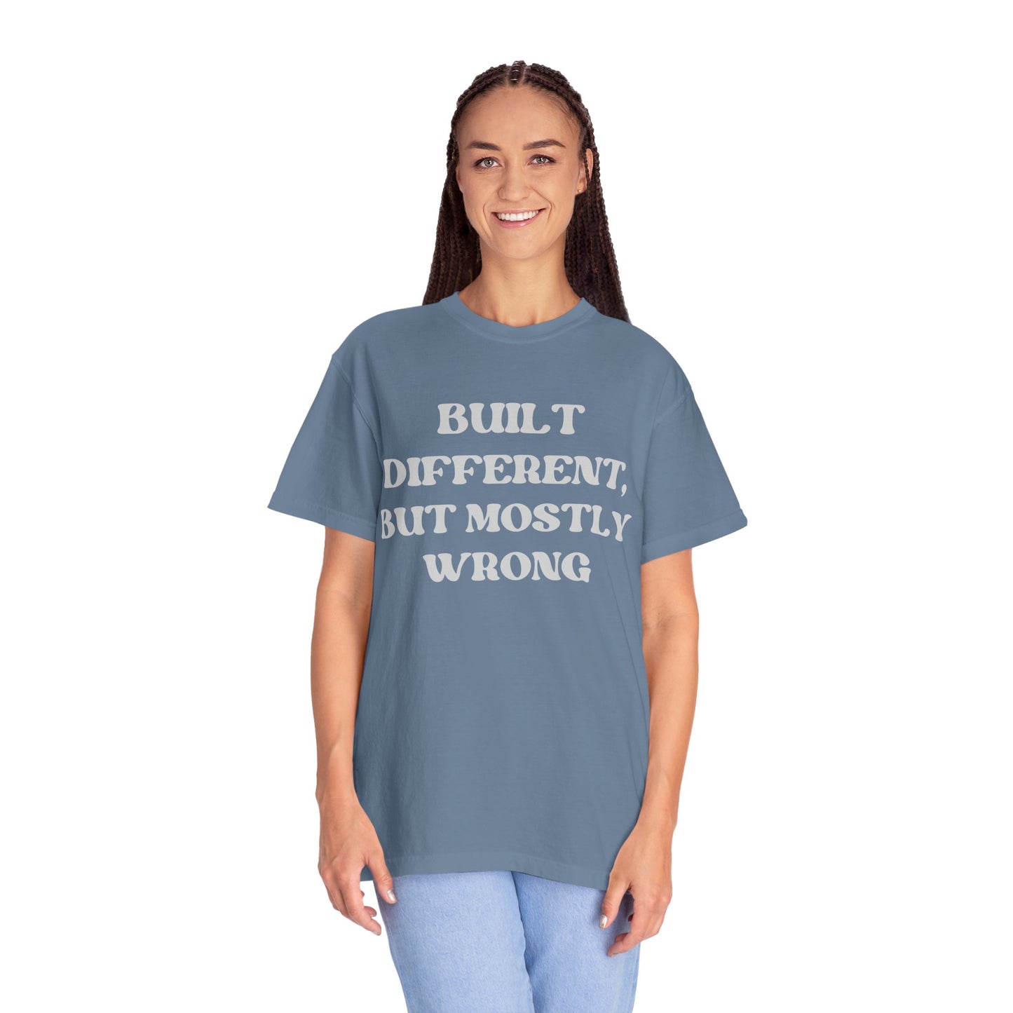 Built Different, But Mostly Wrong Unisex T-shirt