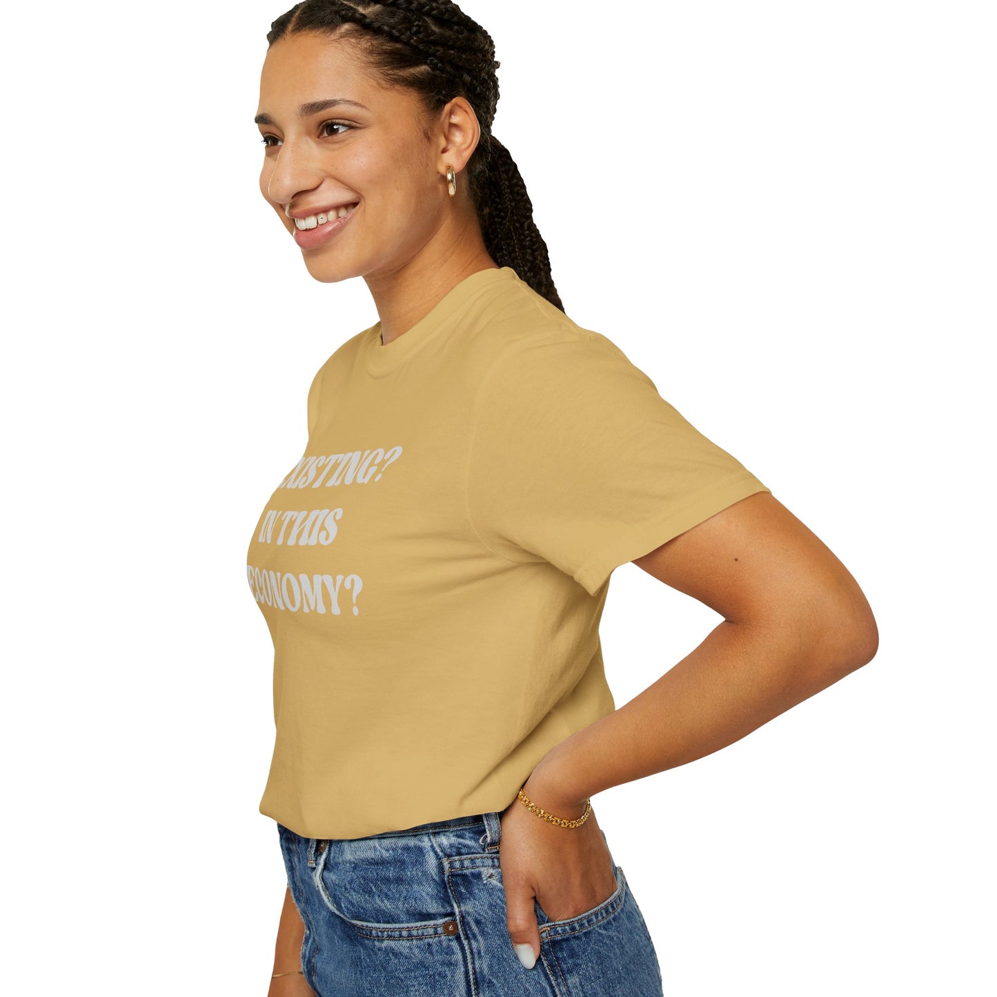 Exist? In this Economy? Unisex T-Shirt