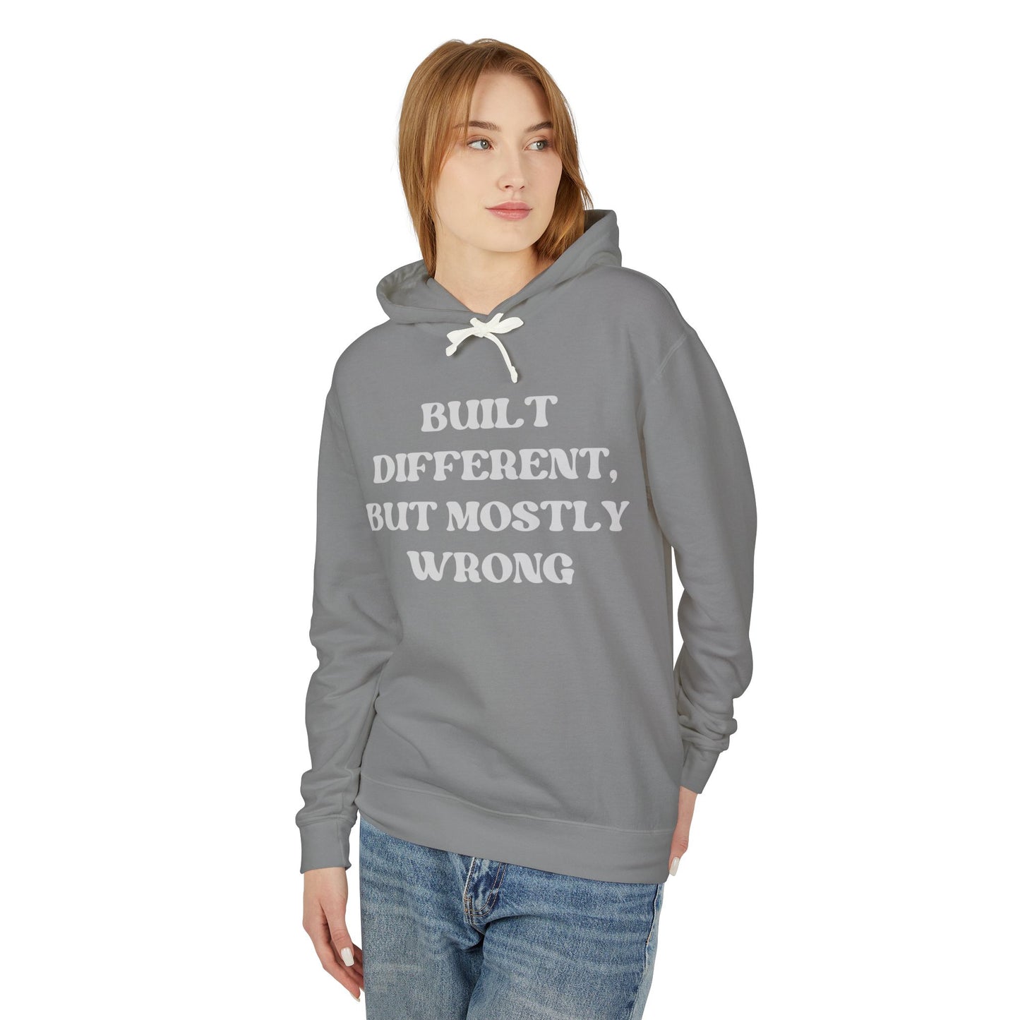 Built Different, but Mostly Wrong Unisex Hooded Sweatshirt