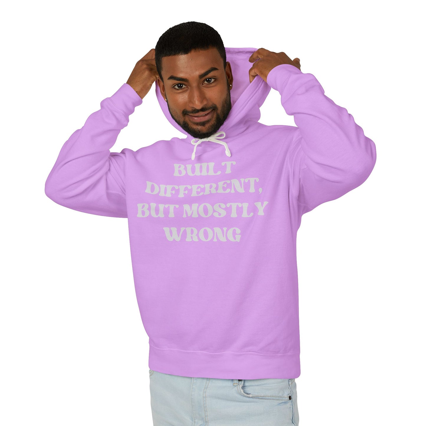 Built Different, but Mostly Wrong Unisex Hooded Sweatshirt