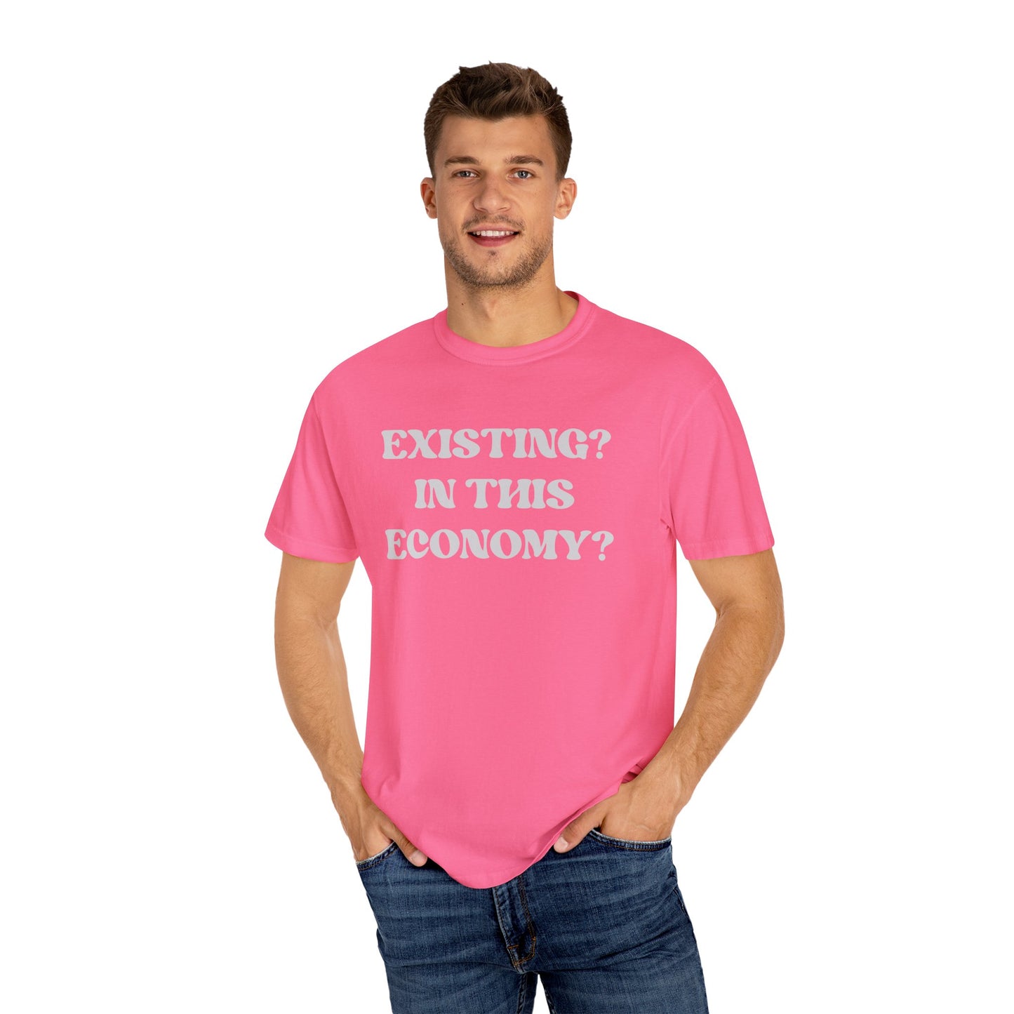 Exist? In this Economy? Unisex T-Shirt