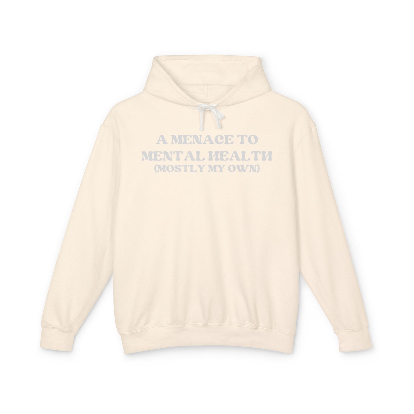 A Menace to Mental Health Unisex Hooded Sweatshirt