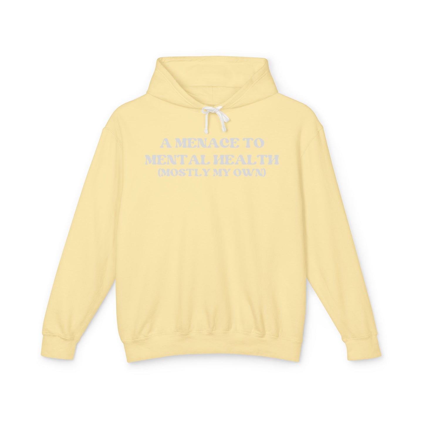 A Menace to Mental Health Unisex Hooded Sweatshirt