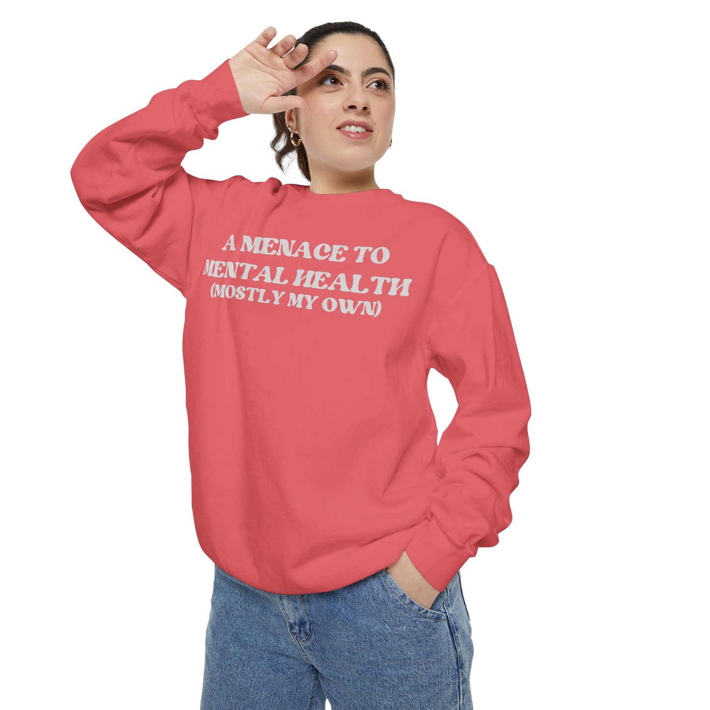 Menace to Mental Health Unisex Garment-Dyed Sweatshirt