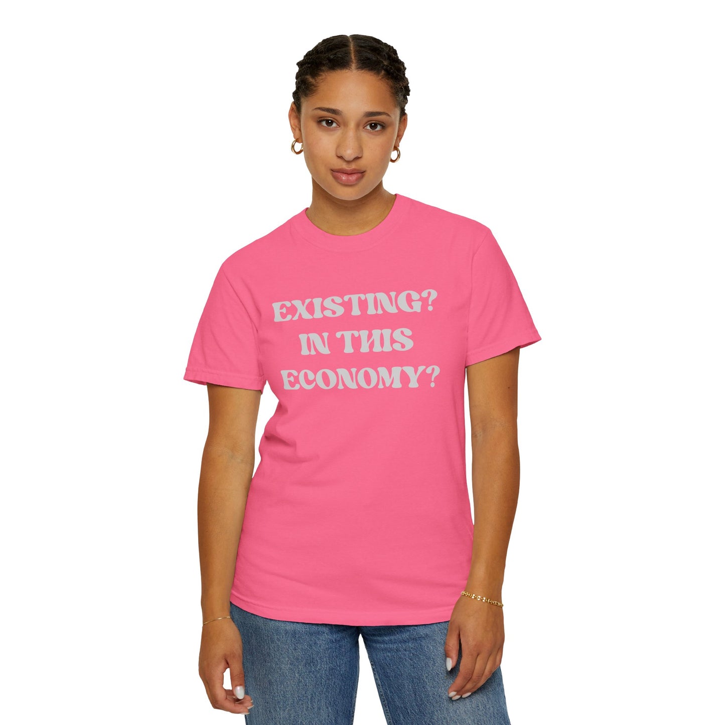 Exist? In this Economy? Unisex T-Shirt