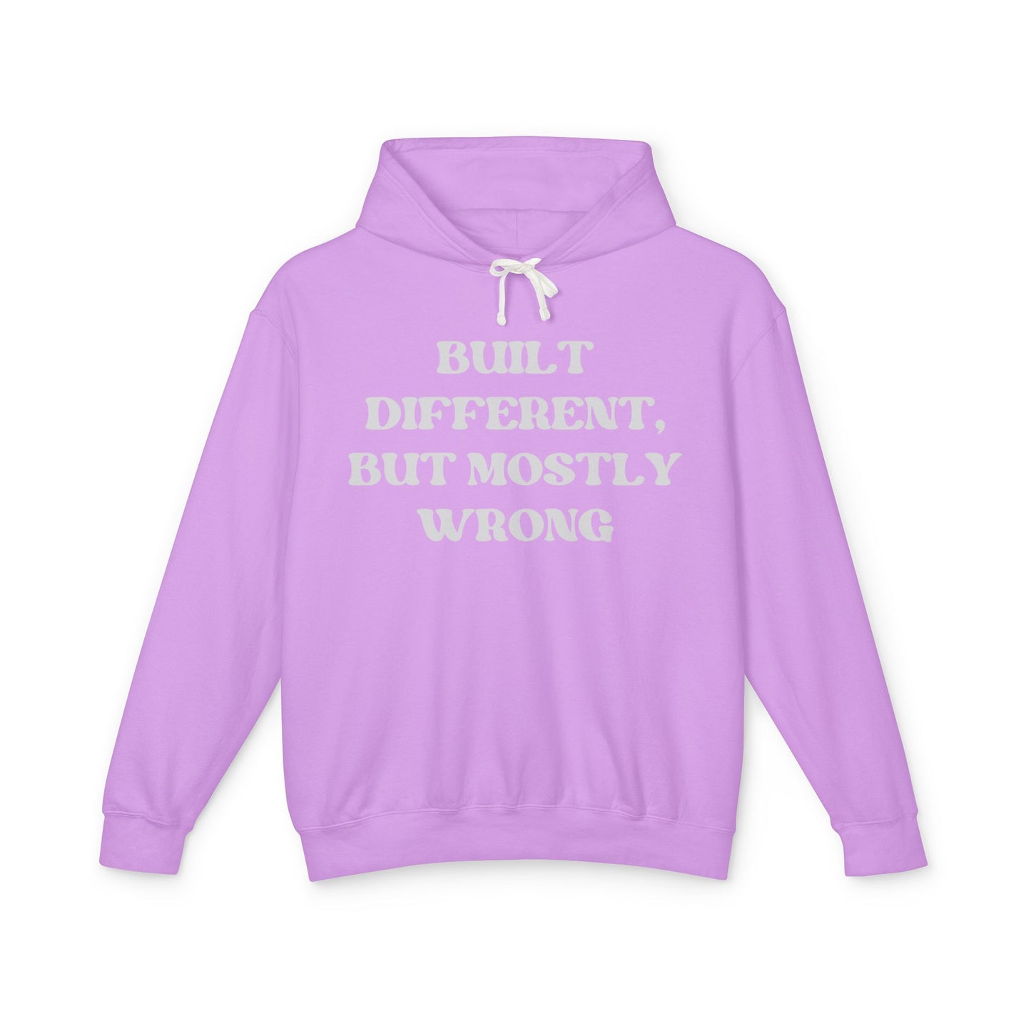 Built Different, but Mostly Wrong Unisex Hooded Sweatshirt