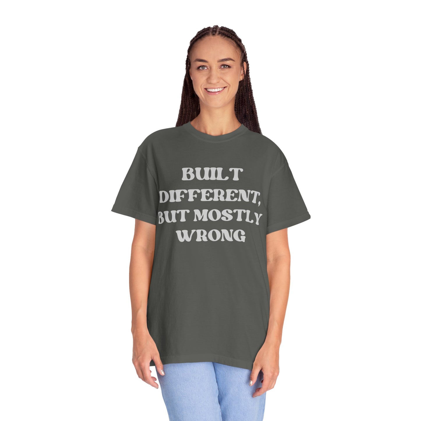 Built Different, But Mostly Wrong Unisex T-shirt