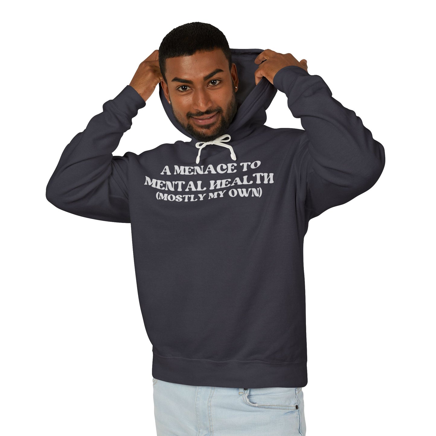 A Menace to Mental Health Unisex Hooded Sweatshirt