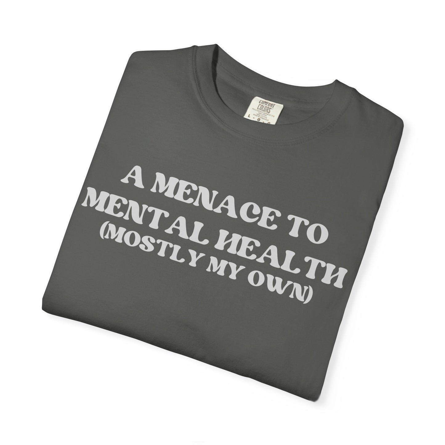 Menace to Mental Health Unisex T-shirt