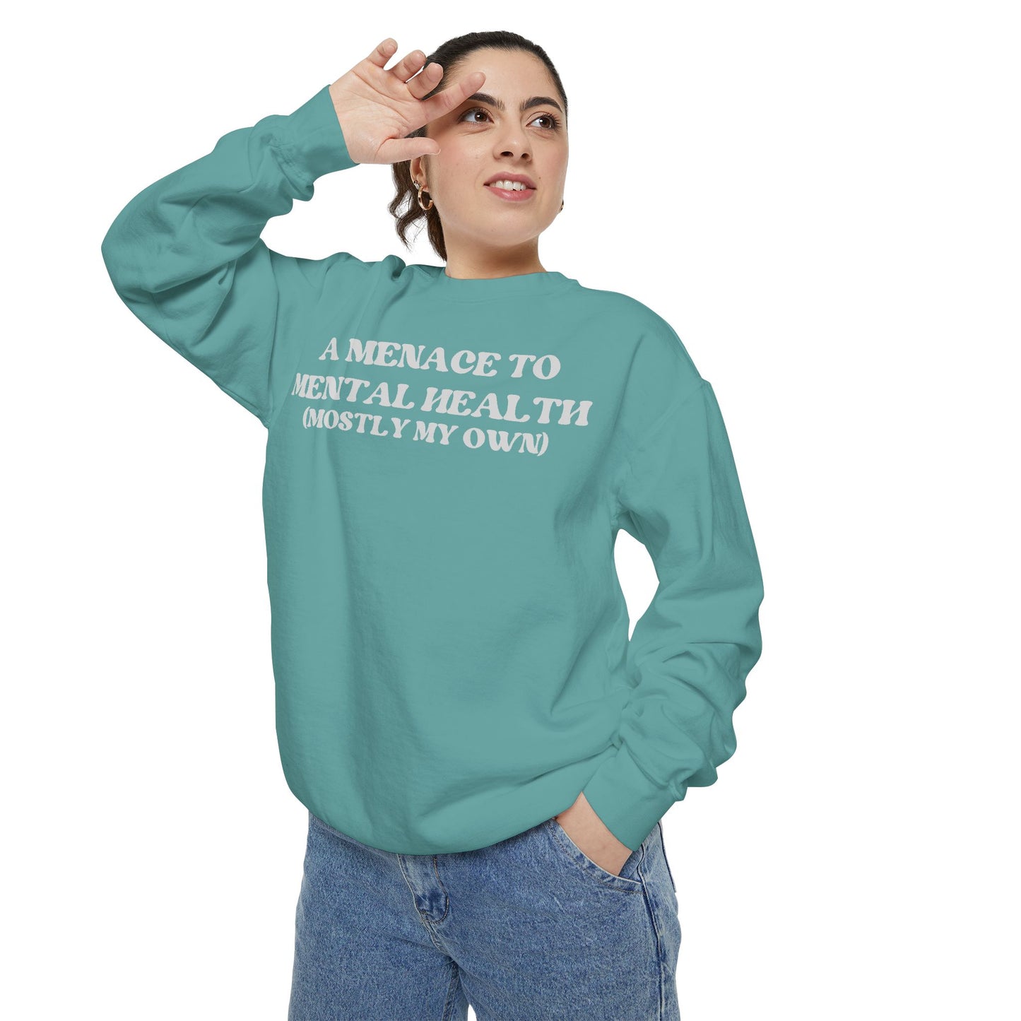 Menace to Mental Health Unisex Garment-Dyed Sweatshirt
