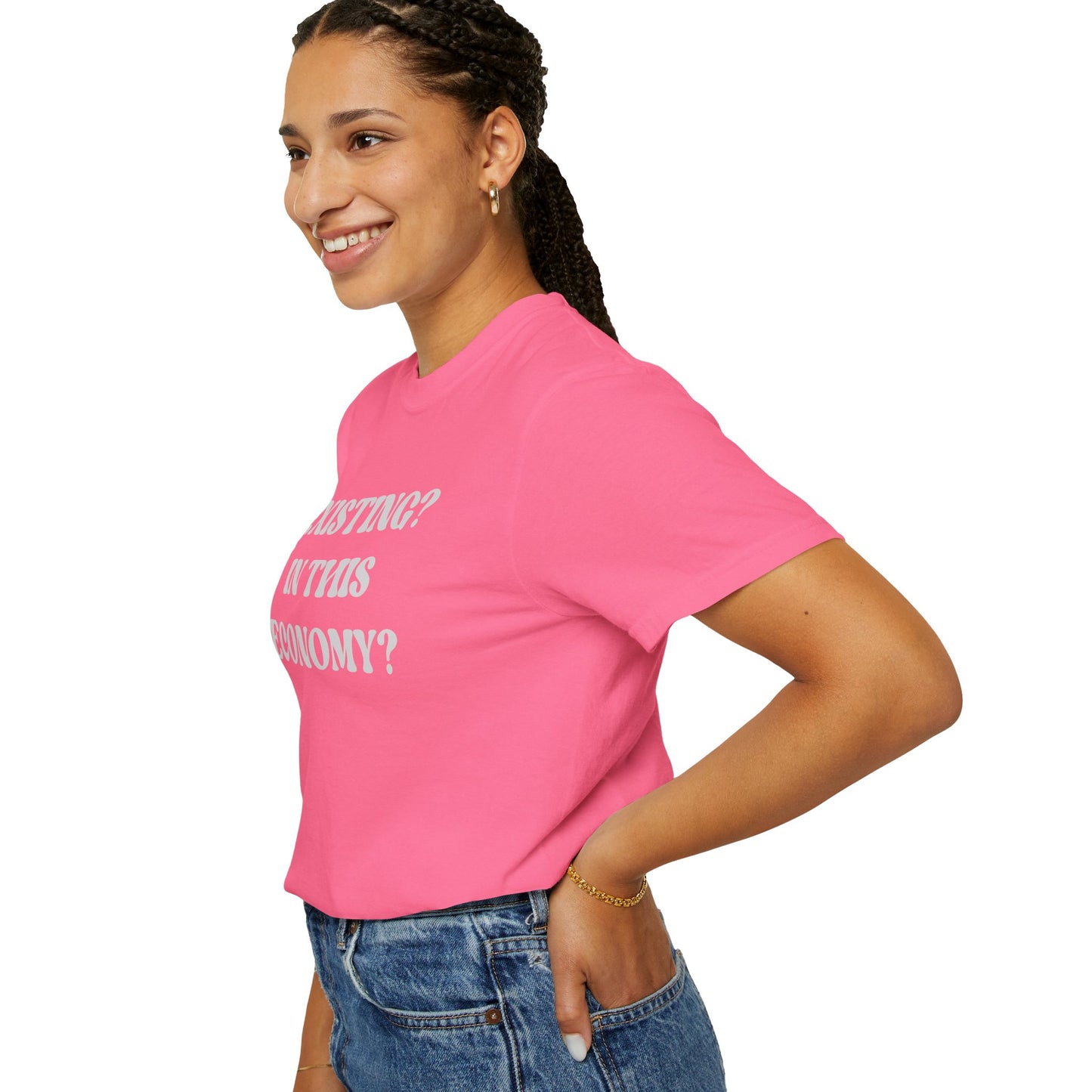 Exist? In this Economy? Unisex T-Shirt