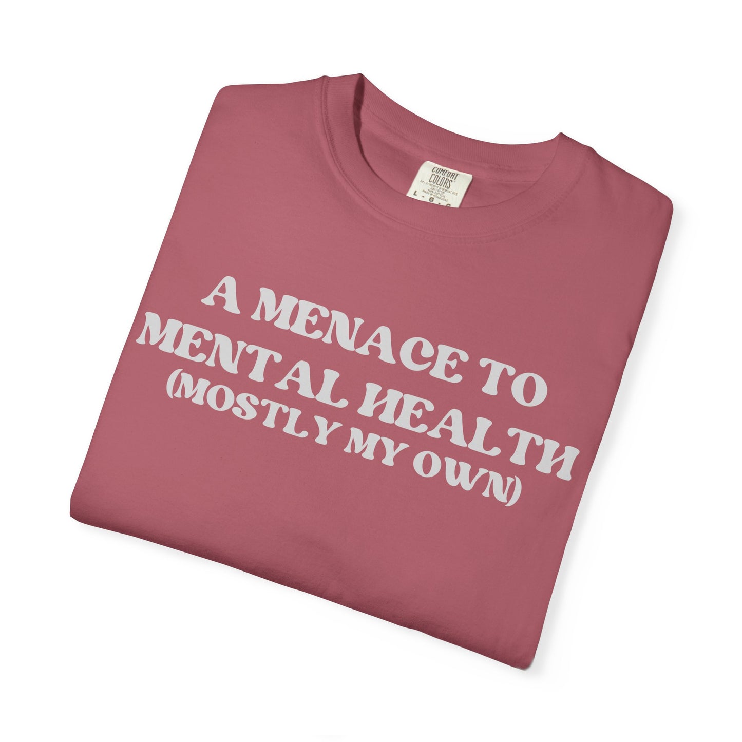 Menace to Mental Health Unisex T-shirt