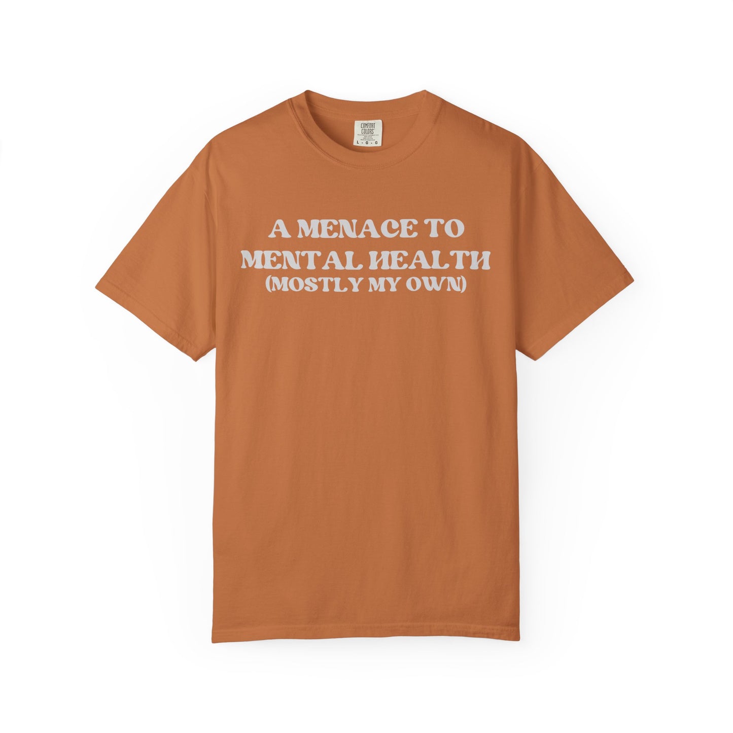 Menace to Mental Health Unisex T-shirt
