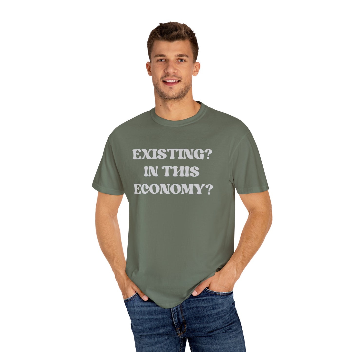Exist? In this Economy? Unisex T-Shirt