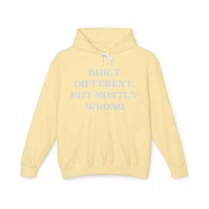 Built Different, but Mostly Wrong Unisex Hooded Sweatshirt