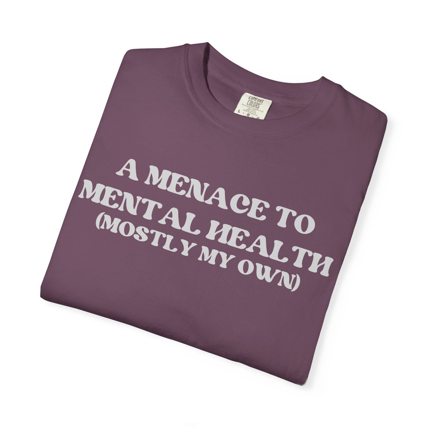 Menace to Mental Health Unisex T-shirt