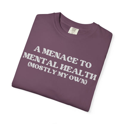 Menace to Mental Health Unisex T-shirt
