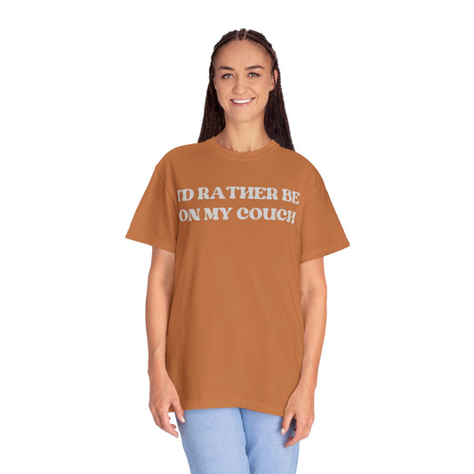 I'd Rather be on my Couch Unisex T-Shirt