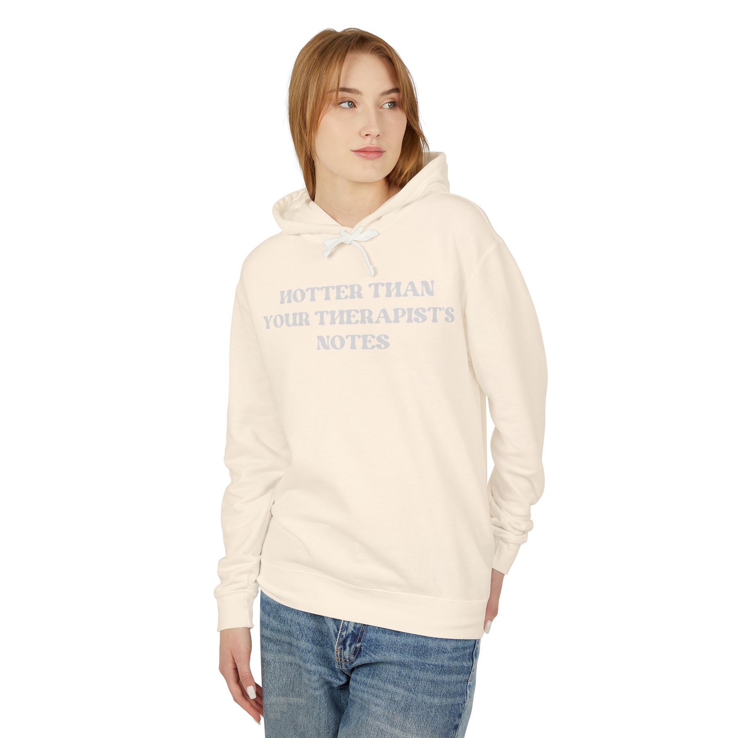 Hotter Than Your Therapist's Notes Hoodie