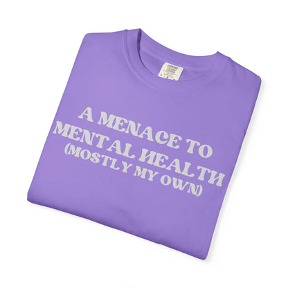 Menace to Mental Health Unisex T-shirt