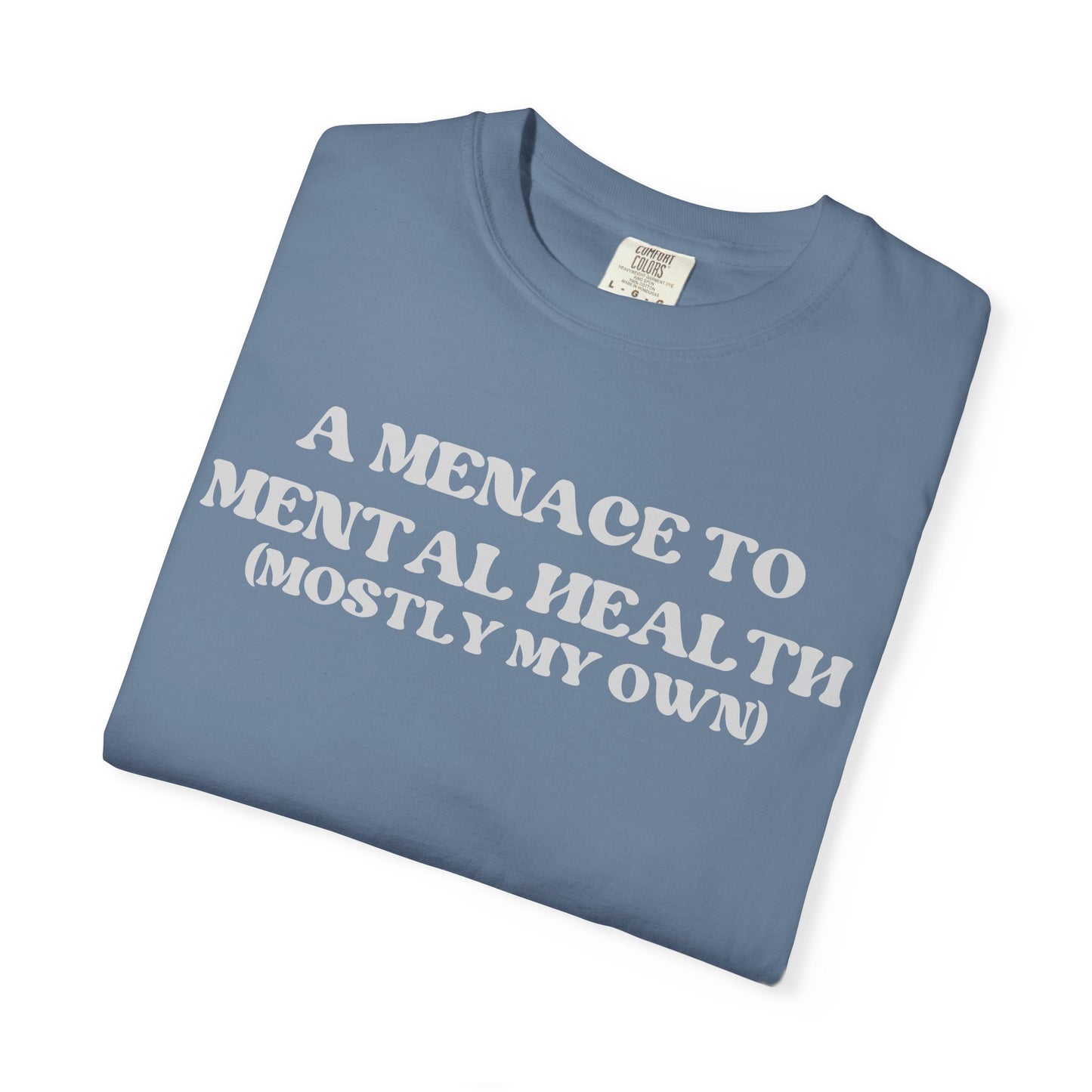 Menace to Mental Health Unisex T-shirt