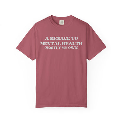 Menace to Mental Health Unisex T-shirt