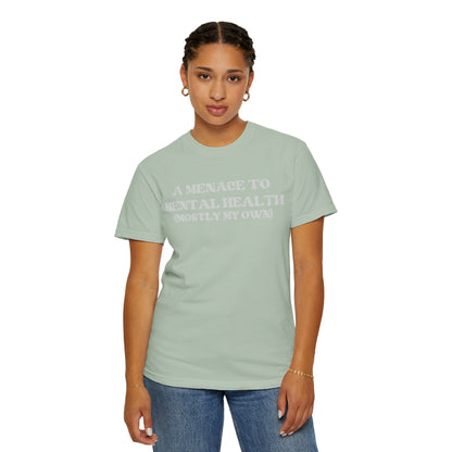 Menace to Mental Health Unisex T-shirt