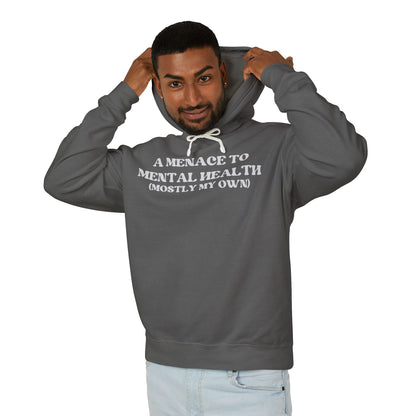 A Menace to Mental Health Unisex Hooded Sweatshirt