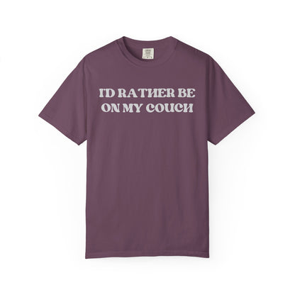 I'd Rather be on my Couch Unisex T-Shirt