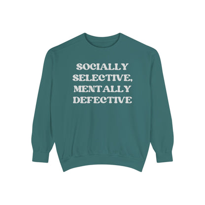 Socially Selective Sweatshirt