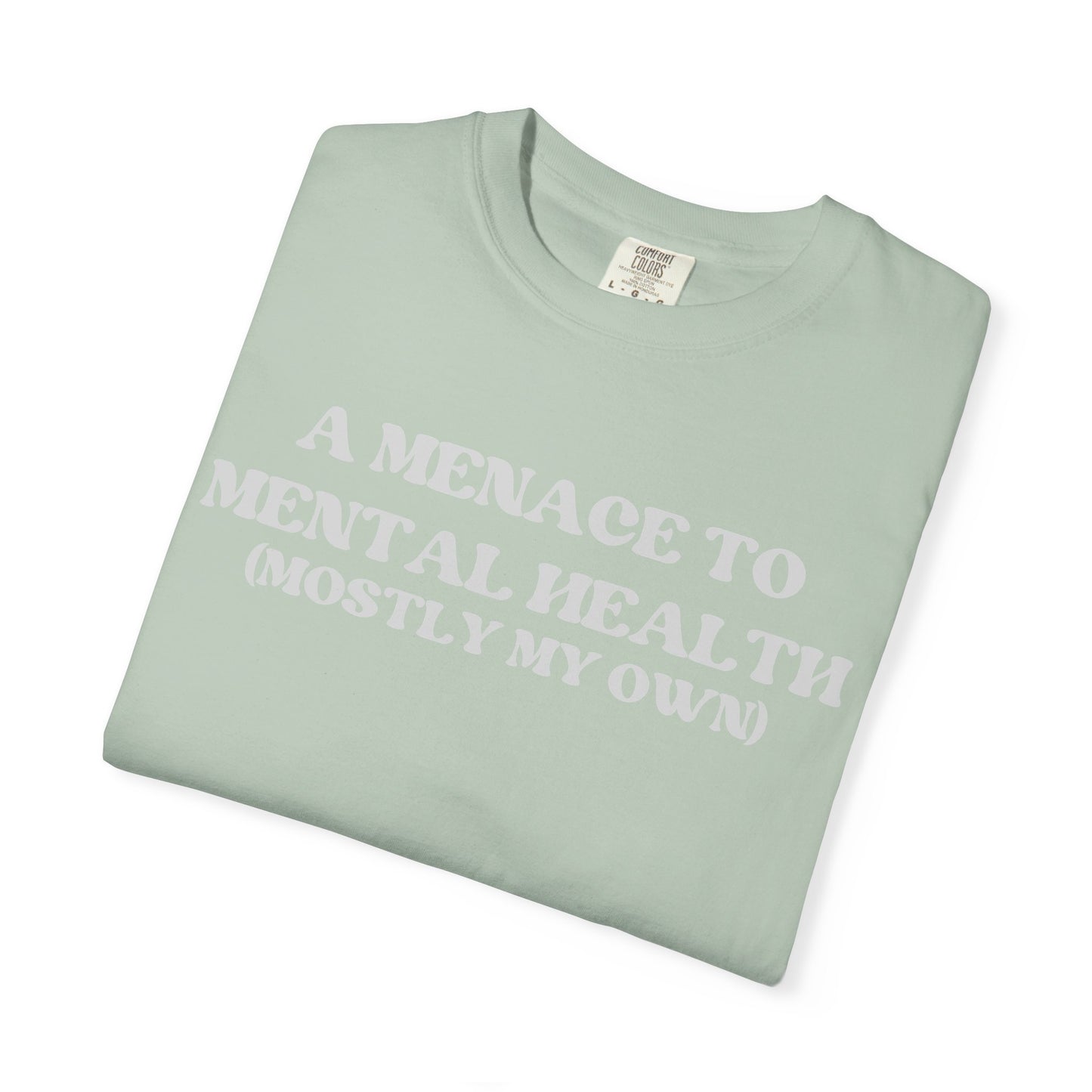 Menace to Mental Health Unisex T-shirt