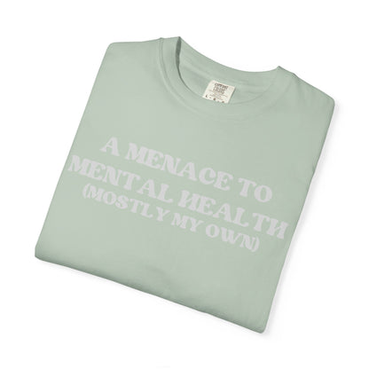 Menace to Mental Health Unisex T-shirt