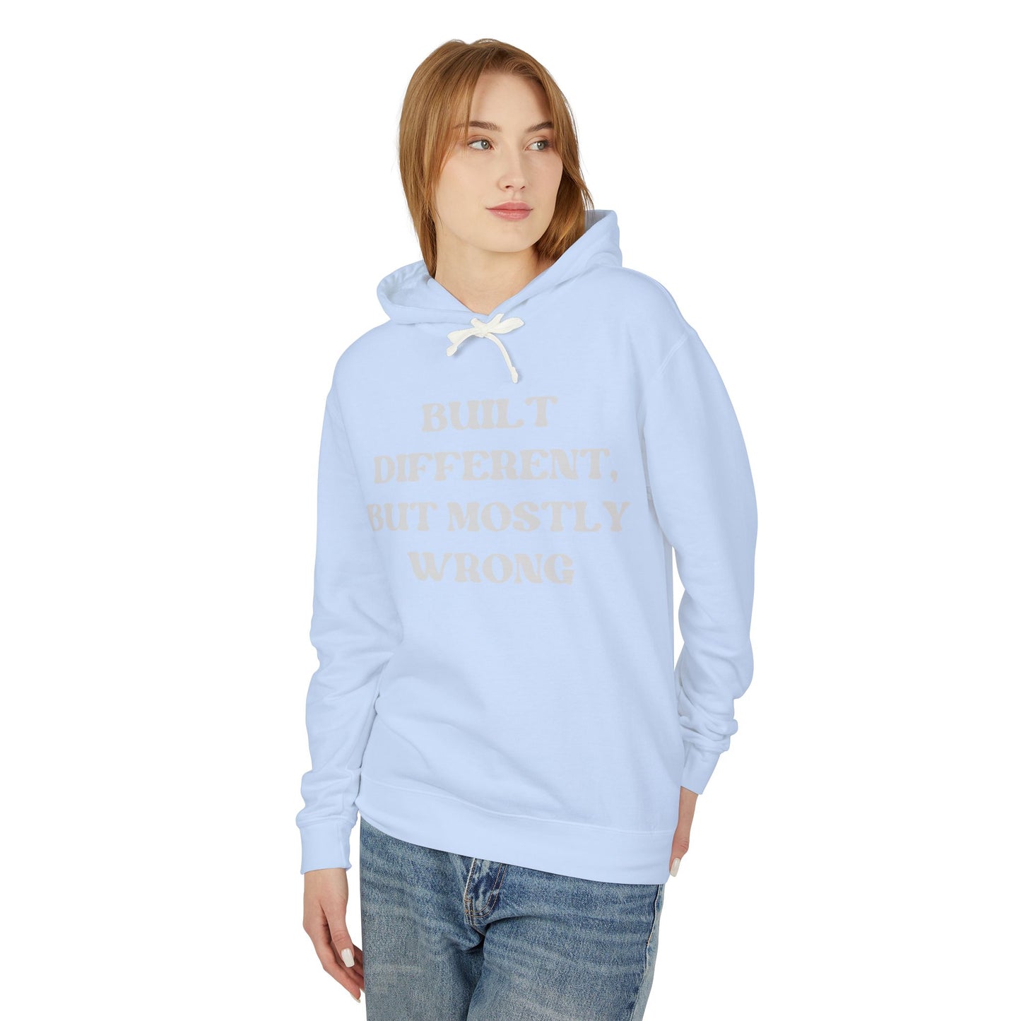 Built Different, but Mostly Wrong Unisex Hooded Sweatshirt