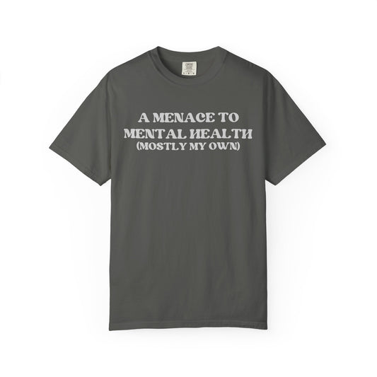 Menace to Mental Health Unisex T-shirt