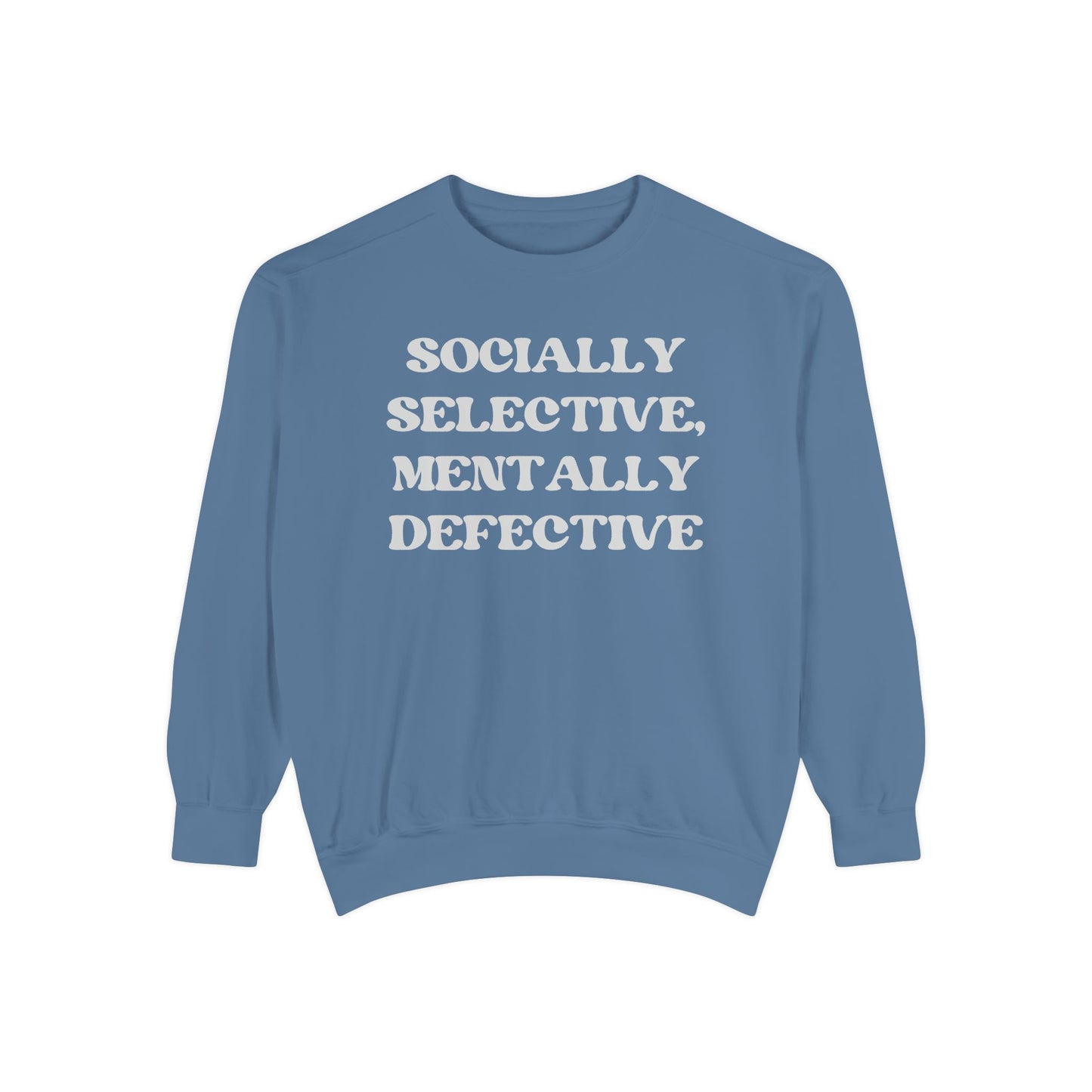 Socially Selective Sweatshirt