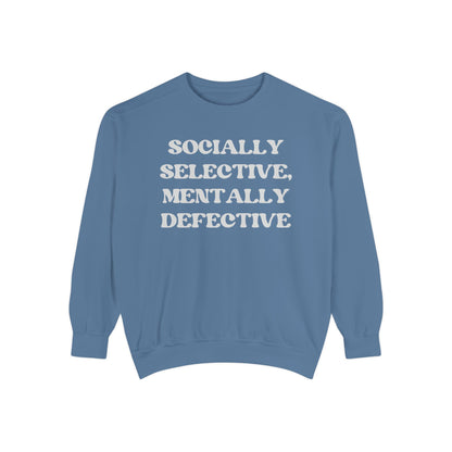Socially Selective Sweatshirt