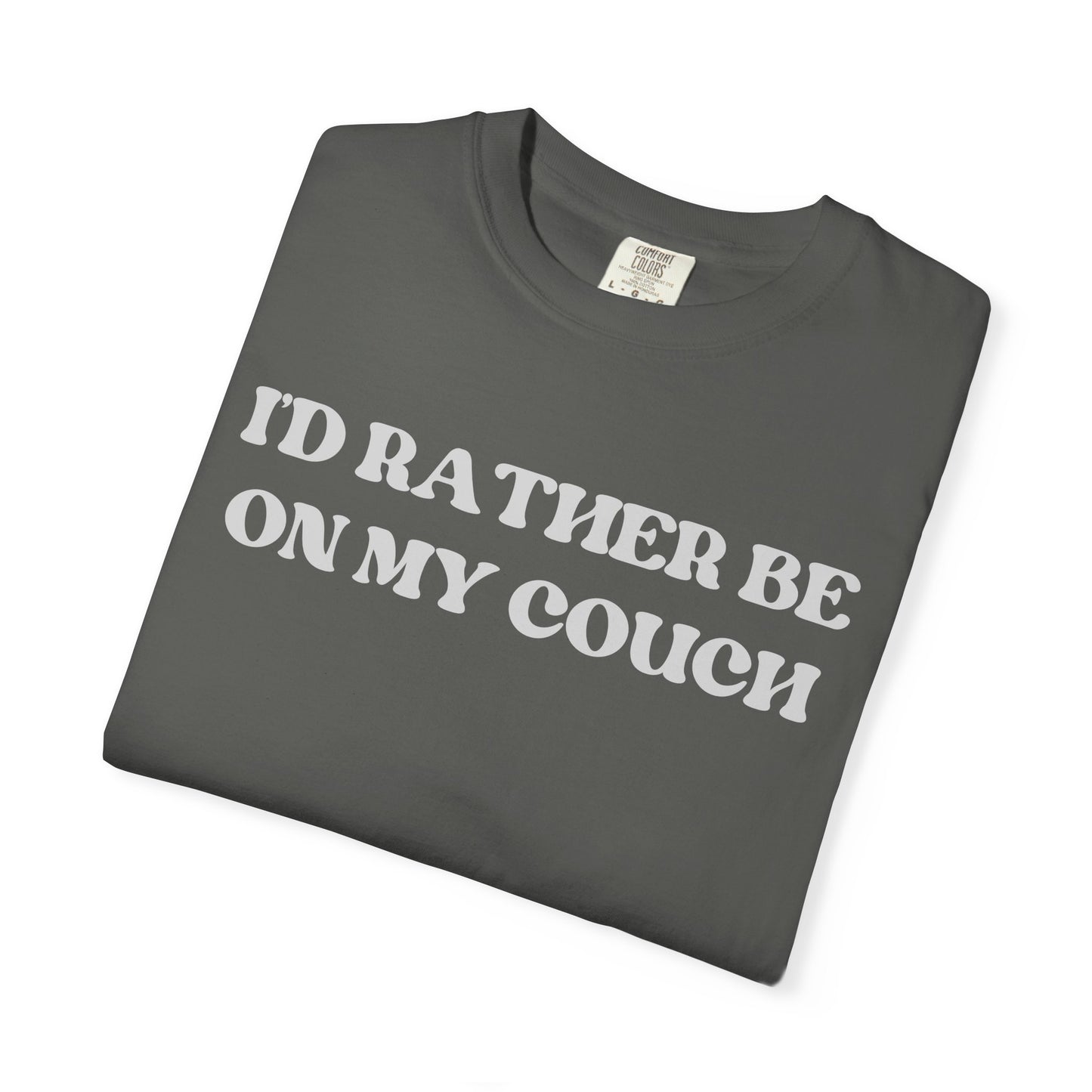 I'd Rather be on my Couch Unisex T-Shirt