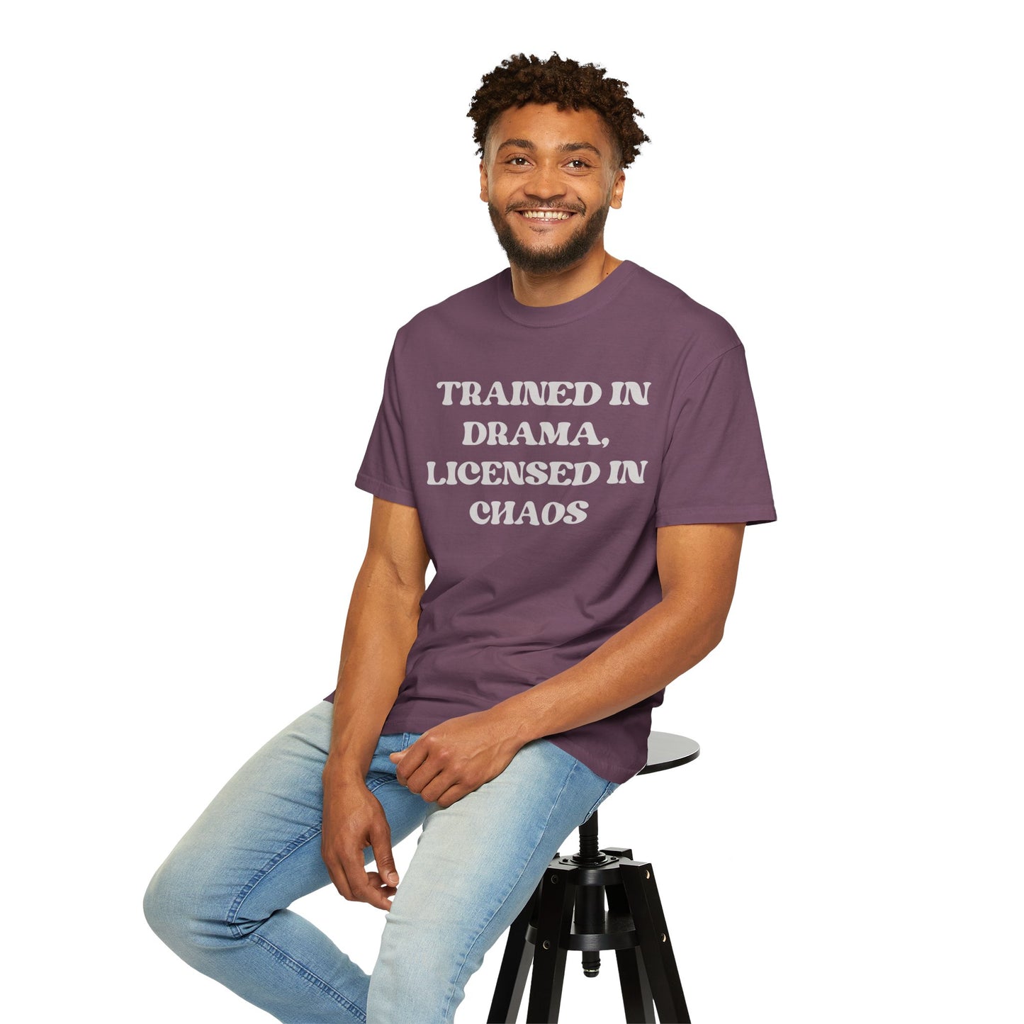 Trained in Drama, Licensed in Chaos Unisex T-Shirt