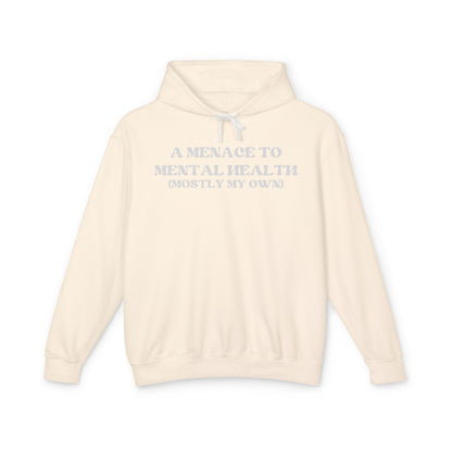 A Menace to Mental Health Unisex Hooded Sweatshirt