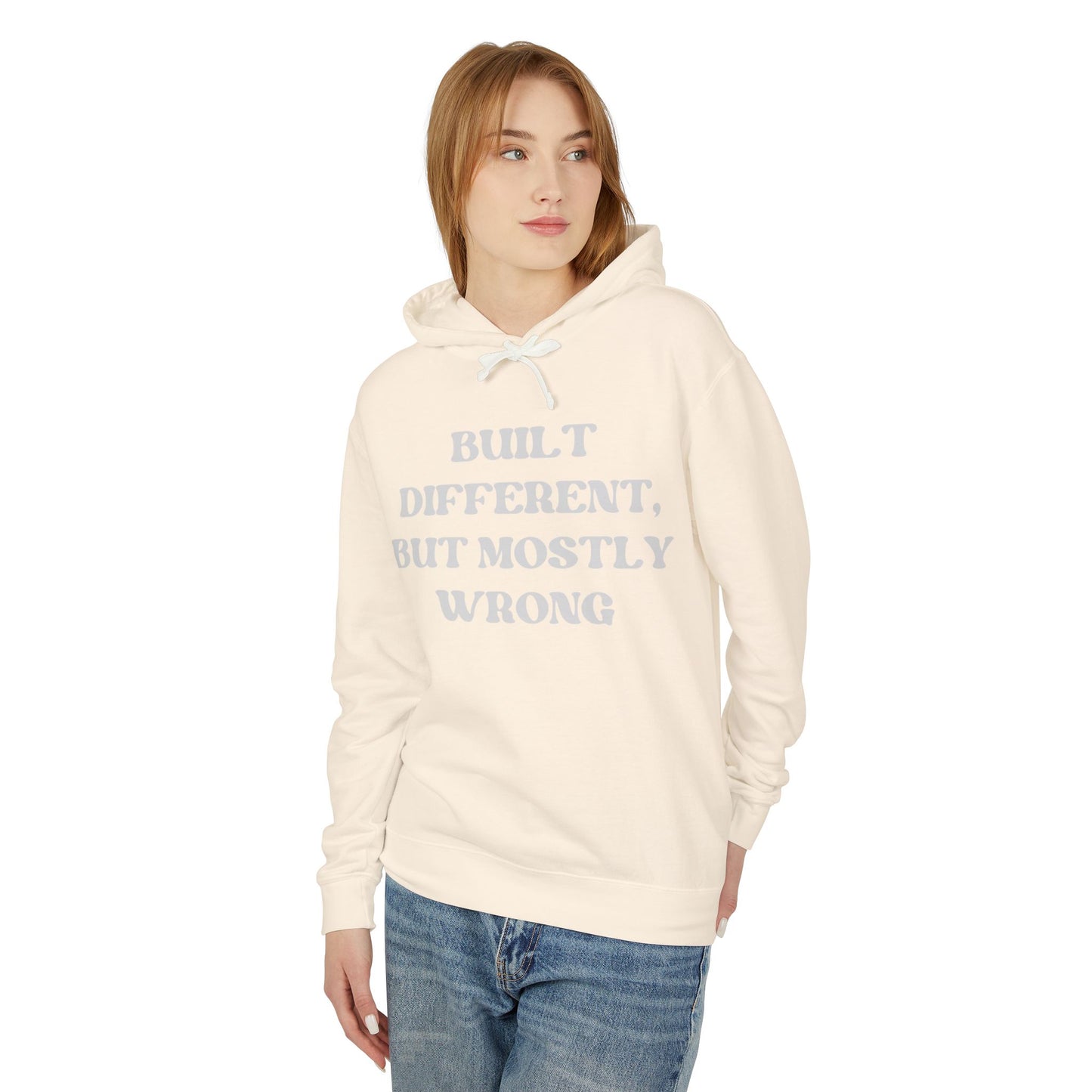 Built Different, but Mostly Wrong Unisex Hooded Sweatshirt