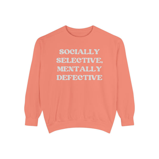 Socially Selective Sweatshirt