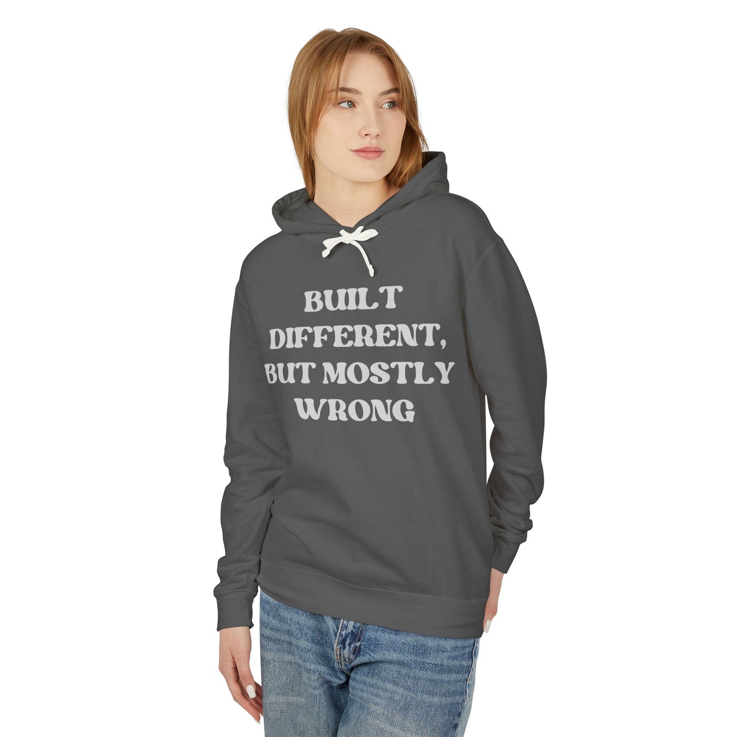 Built Different, but Mostly Wrong Unisex Hooded Sweatshirt