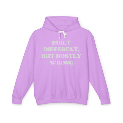 Built Different, but Mostly Wrong Unisex Hooded Sweatshirt