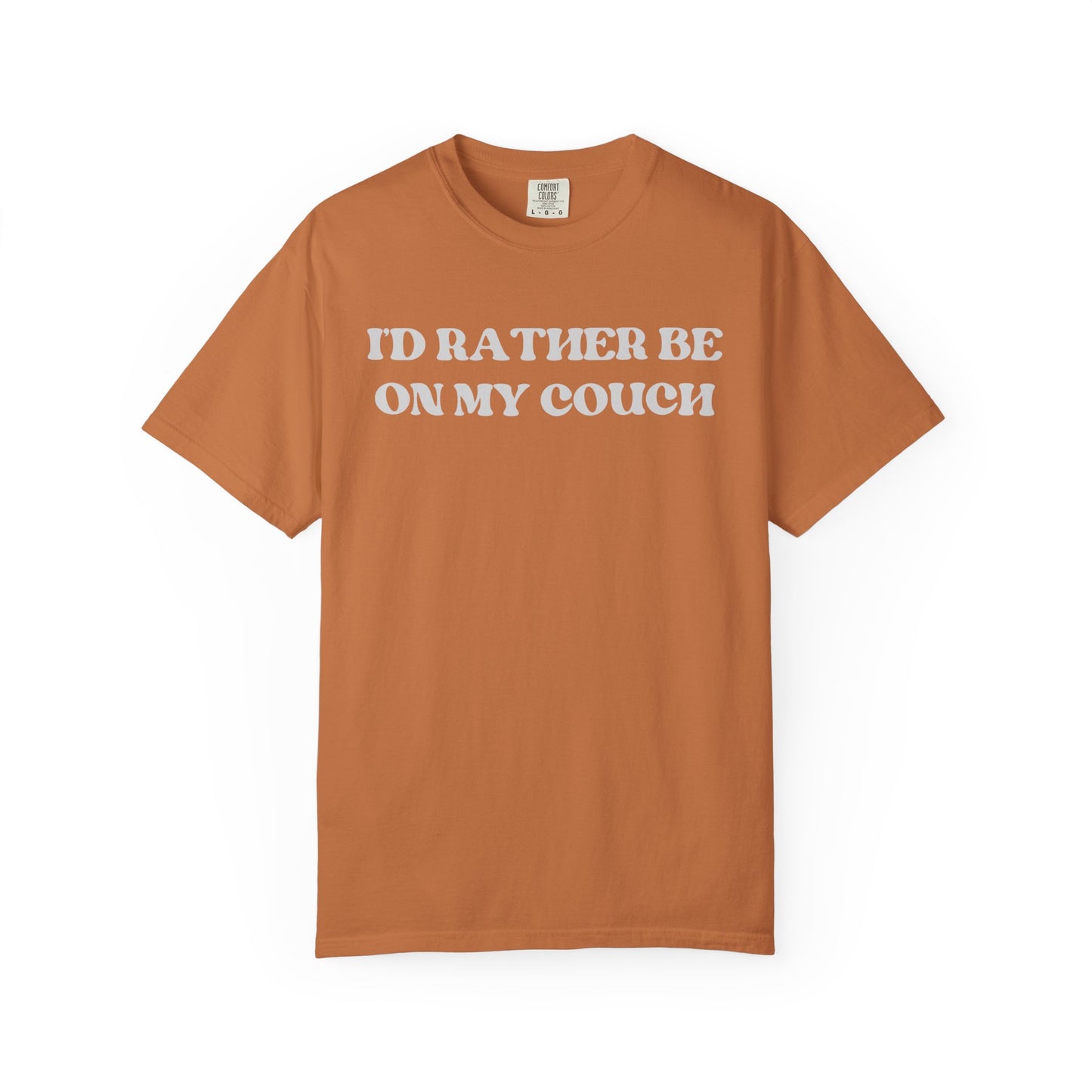I'd Rather be on my Couch Unisex T-Shirt