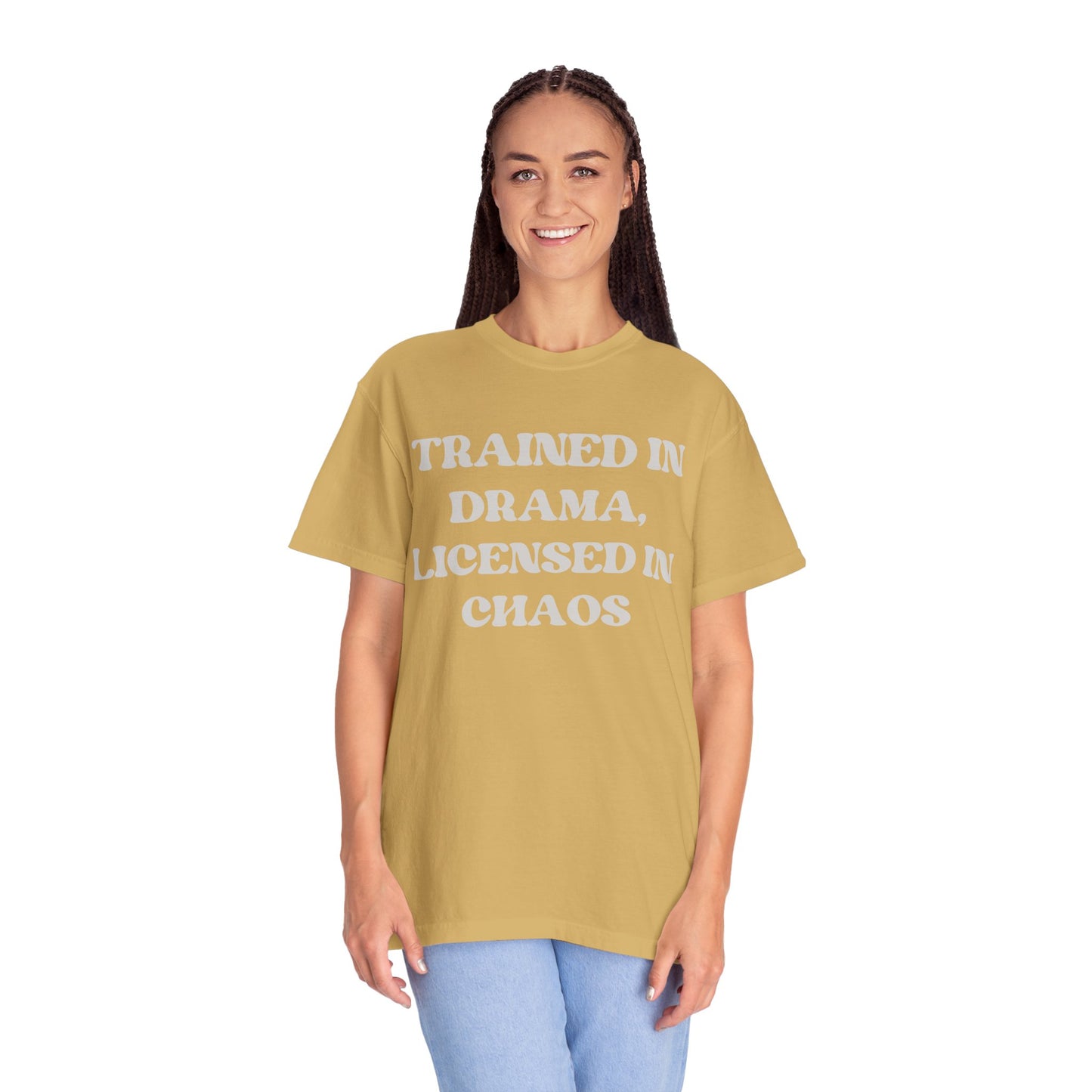 Trained in Drama, Licensed in Chaos Unisex T-Shirt