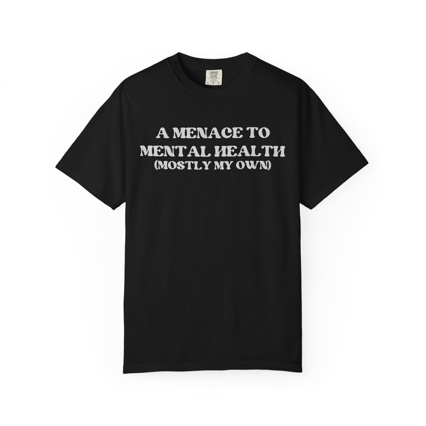 Menace to Mental Health Unisex T-shirt