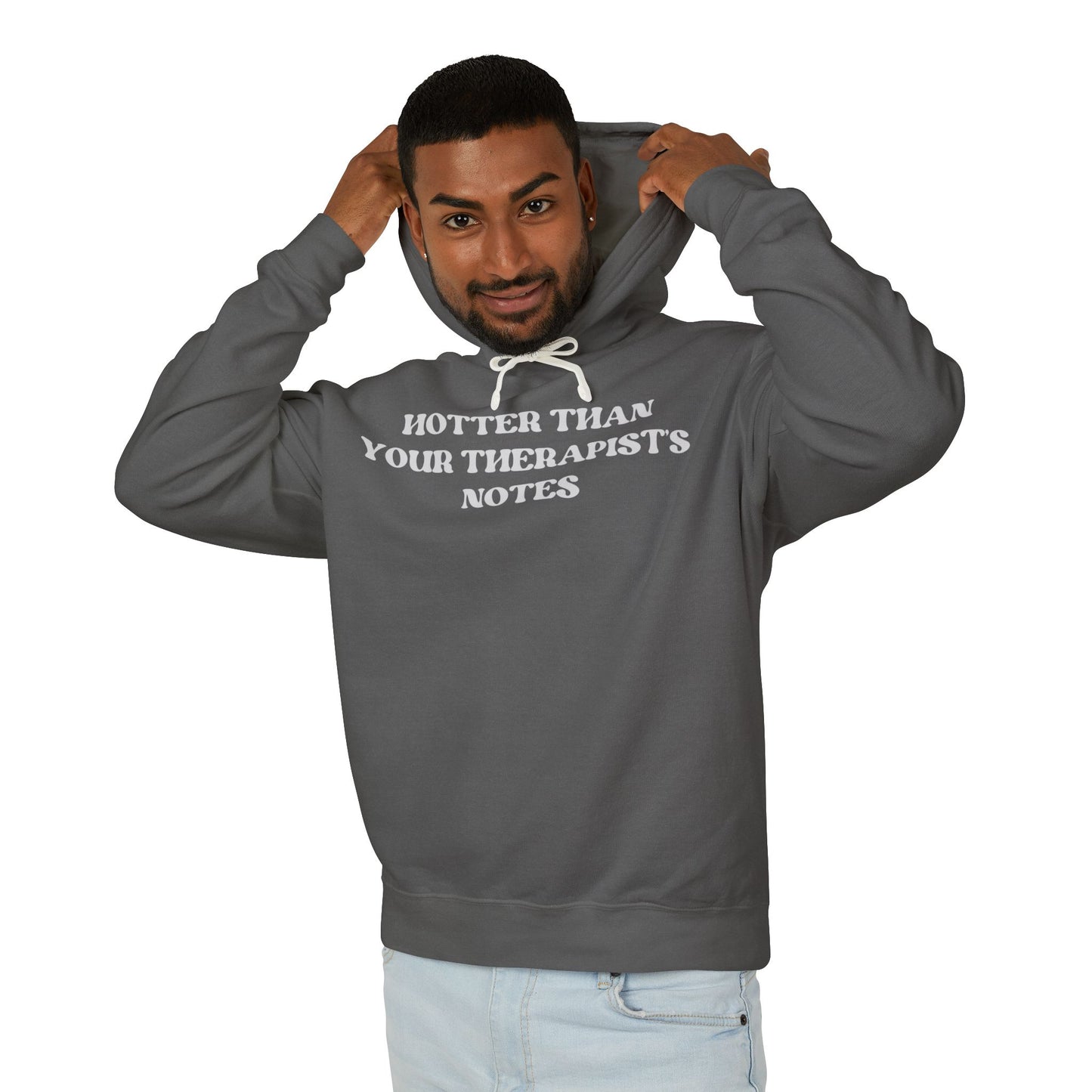 Hotter Than Your Therapist's Notes Hoodie