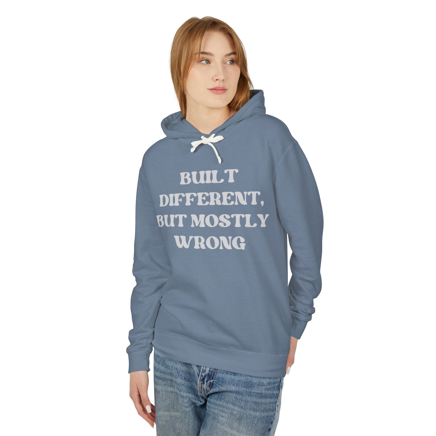 Built Different, but Mostly Wrong Unisex Hooded Sweatshirt
